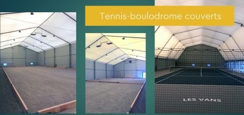 Boulodrome / Tennis couverts